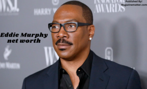 Eddie Murphy Net Worth: The Comedy King Life Journey To $200 Million Worth