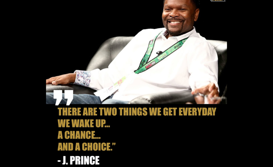 J. Prince Favorite Quotes 