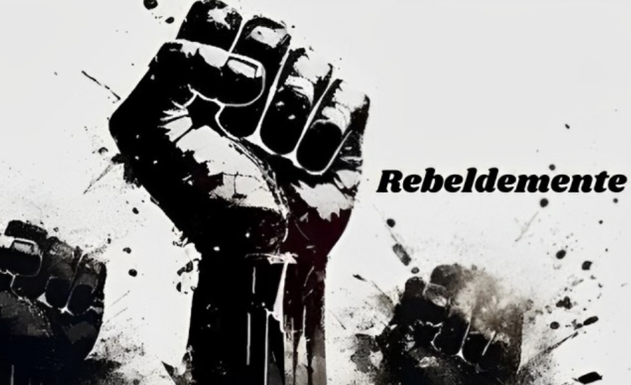 What Is Rebeldemente?