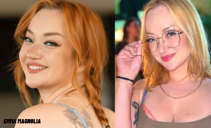 Emma Magnolia Age: How Old she is? Bio, Career, Boyfriend, Net Worth & More