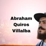 Abraham Quiros Villalba: A Modern Blueprint for Purpose, Progress, and Practical Impact